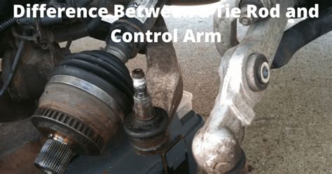 tie rod and control arm